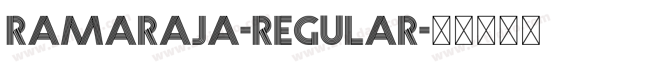 Ramaraja-Regular字体转换
