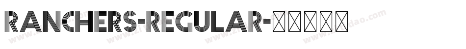 Ranchers-Regular字体转换