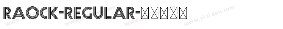 Raock-Regular字体转换