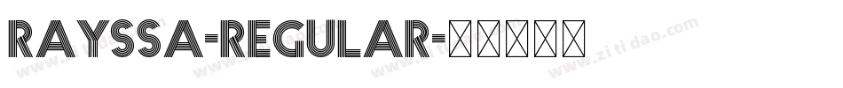Rayssa-Regular字体转换