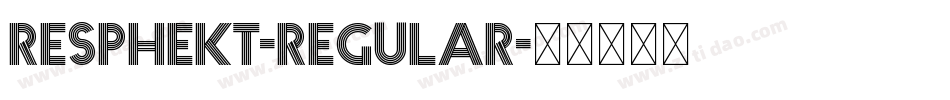 Resphekt-Regular字体转换