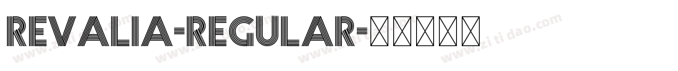Revalia-Regular字体转换