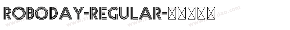 Roboday-Regular字体转换