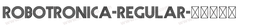 Robotronica-Regular字体转换 Robotronica-Regular字体转换