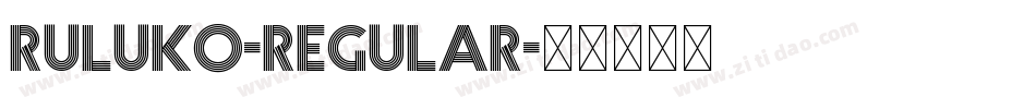 Ruluko-Regular字体转换