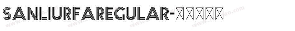 SanliurfaRegular字体转换