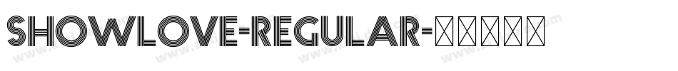Showlove-Regular字体转换