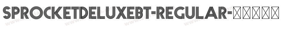 SprocketDeluxeBT-Regular字体转换