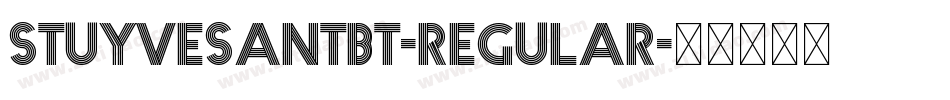 StuyvesantBT-Regular字体转换