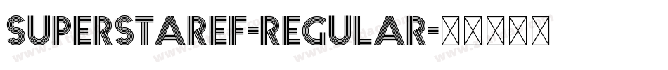 SuperstarEF-Regular字体转换