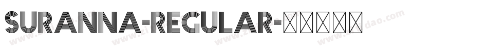Suranna-Regular字体转换