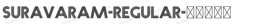 Suravaram-Regular字体转换