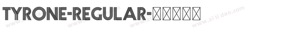 TYRONE-Regular字体转换