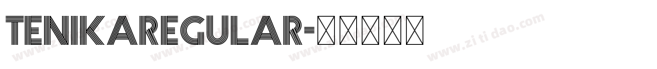 TenikaRegular字体转换