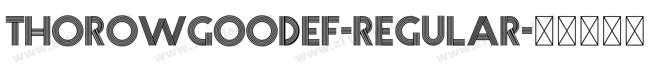 ThorowgoodEF-Regular字体转换 ThorowgoodEF-Regular字体转换