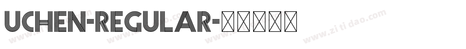 Uchen-Regular字体转换