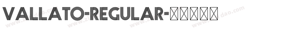 Vallato-Regular字体转换