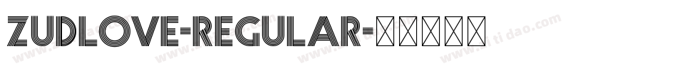 Zudlove-Regular字体转换