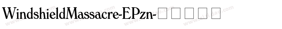 WindshieldMassacre-EPzn字体转换