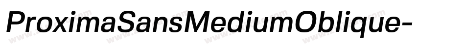 ProximaSansMediumOblique字体转换