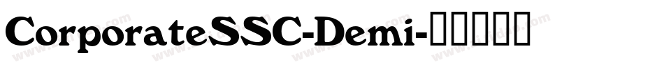 CorporateSSC-Demi字体转换
