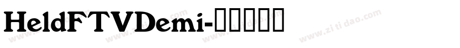 HeldFTVDemi字体转换