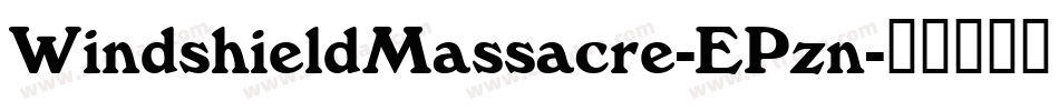 WindshieldMassacre-EPzn字体转换