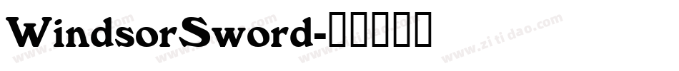 WindsorSword字体转换