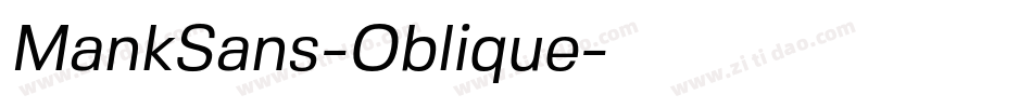 MankSans-Oblique字体转换