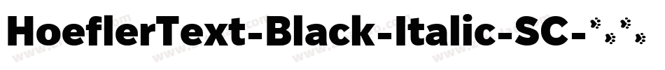 HoeflerText-Black-Italic-SC字体转换