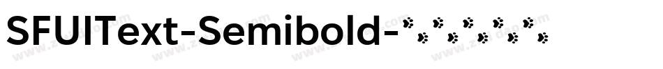 SFUIText-Semibold字体转换 SFUIText-Semibold字体转换