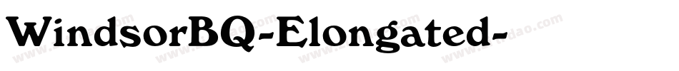 WindsorBQ-Elongated字体转换