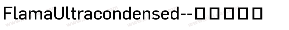 FlamaUltracondensed-字体转换