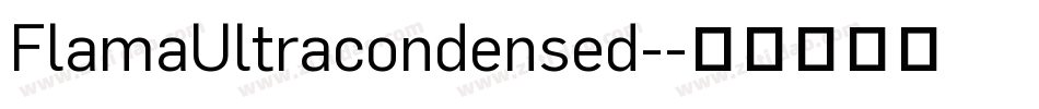 FlamaUltracondensed-字体转换