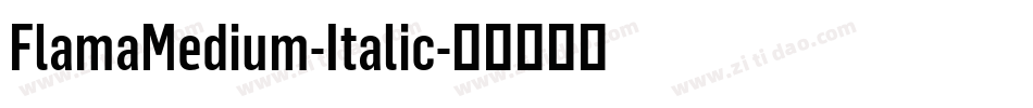 FlamaMedium-Italic字体转换