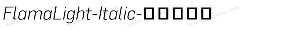 FlamaLight-Italic字体转换