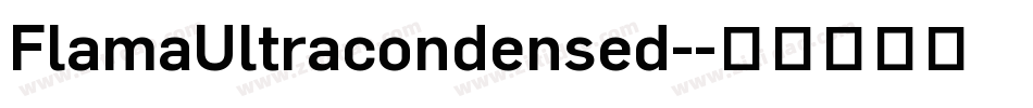 FlamaUltracondensed-字体转换