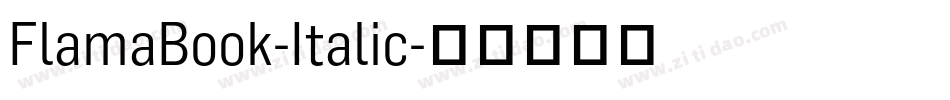 FlamaBook-Italic字体转换