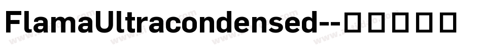 FlamaUltracondensed-字体转换