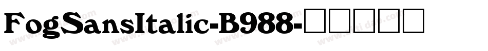 FogSansItalic-B988字体转换
