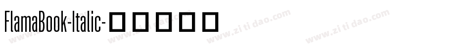 FlamaBook-Italic字体转换