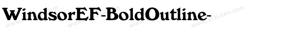 WindsorEF-BoldOutline字体转换