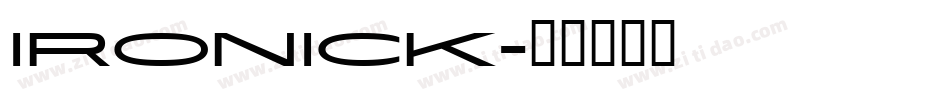 IRONICK字体转换