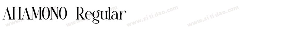AHAMONO-Regular字体转换 AHAMONO-Regular字体转换