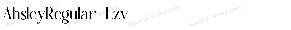 AhsleyRegular-Lzv3字体转换