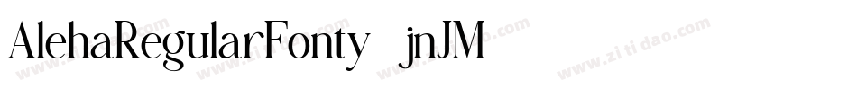 AlehaRegularFonty-jnJM字体转换