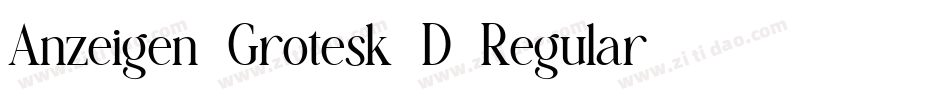 Anzeigen-Grotesk-D-Regular字体转换