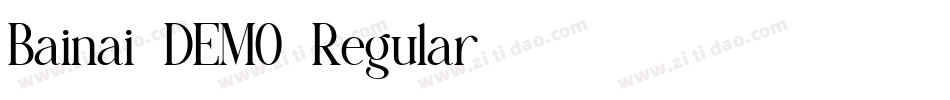 Bainai-DEMO-Regular字体转换