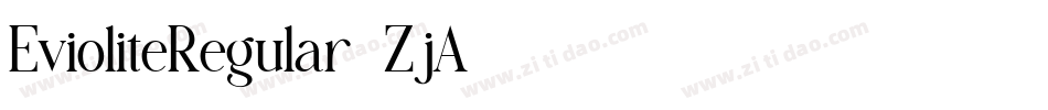 EvioliteRegular-ZjA8字体转换