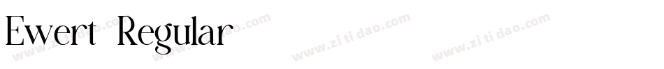 Ewert-Regular字体转换